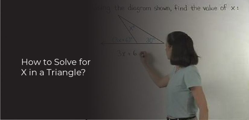 how-to-solve-for-x-in-a-triangle