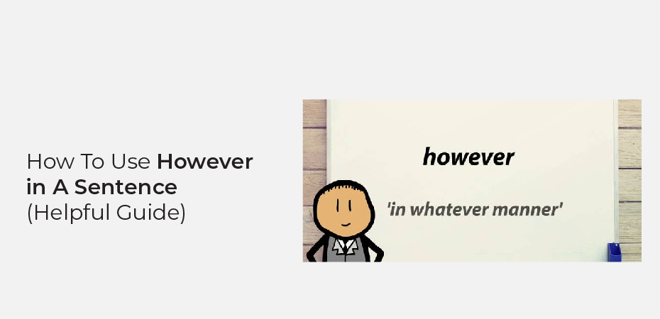 how-to-use-however-in-a-sentence-helpful-guide