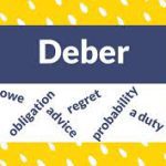 How to Conjugate 'Deber' in Spanish